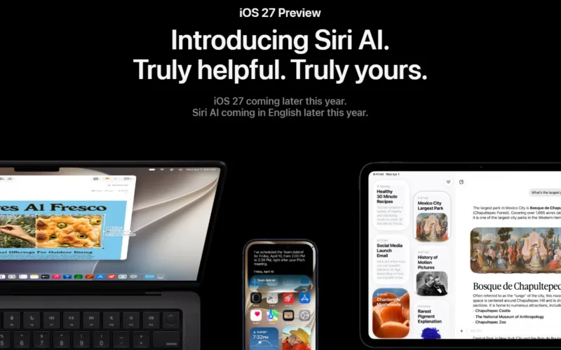iOS 27 Preview banner showing Siri AI on iPhone iPad and Mac with the tagline Truly helpful Truly yours
