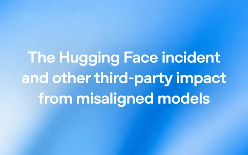 OpenAI title card reading 'The Hugging Face incident and other third-party impact from misaligned models' in white text over a soft blue abstract background