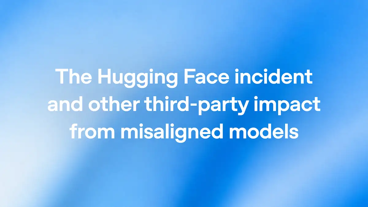 OpenAI title card reading 'The Hugging Face incident and other third-party impact from misaligned models' in white text over a soft blue abstract background