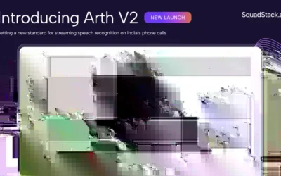 SquadStack Arth V2 official announcement thumbnail for streaming speech recognition on Indian phone calls