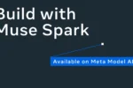Meta's official Build with Muse Spark, Available on Meta Model API graphic in white and blue on a dark background