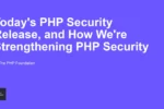 PHP2Shell critical PHP vulnerability advisory from the PHP Foundation